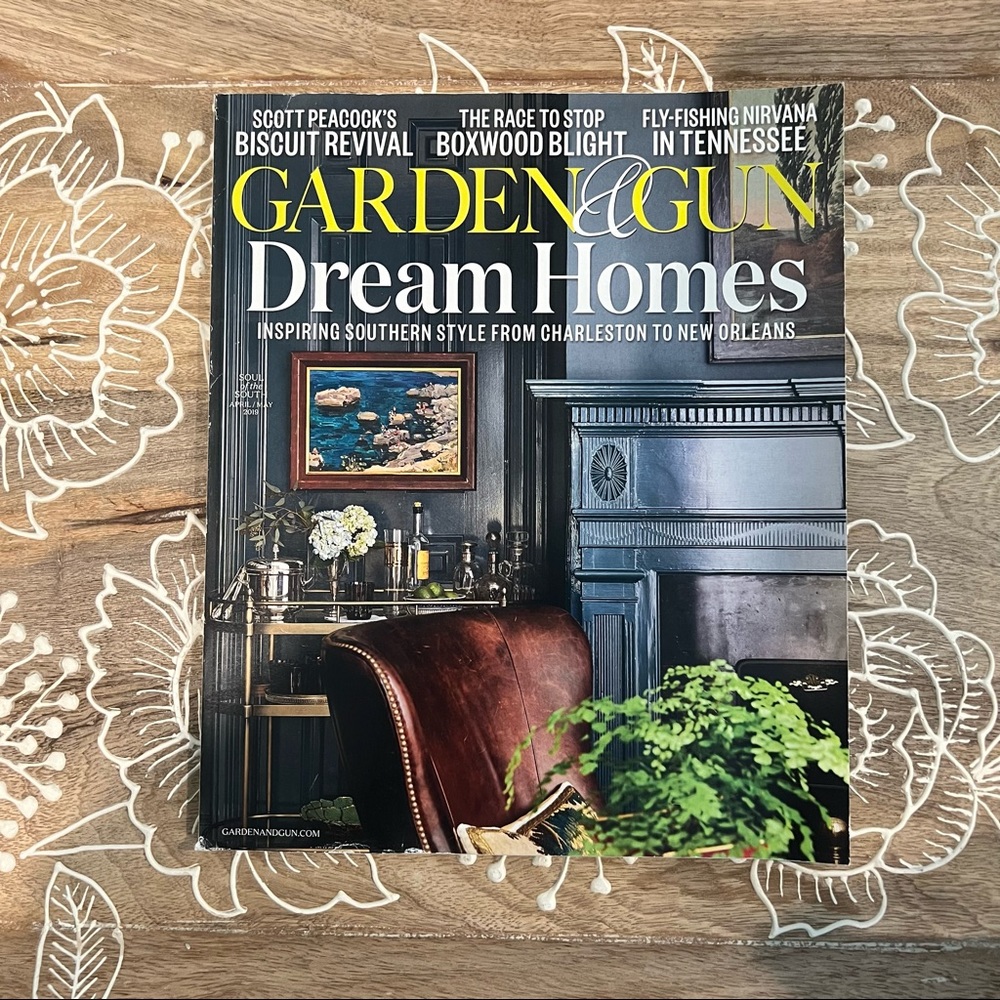Garden & Gun Magazine April May 2019 Dream Homes Biscuits Fly Fishing